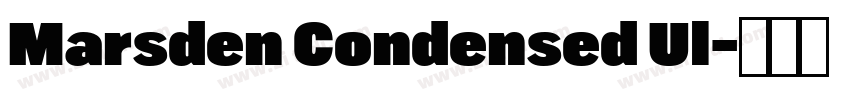Marsden Condensed Ul字体转换 Marsden Condensed Ul字体转换